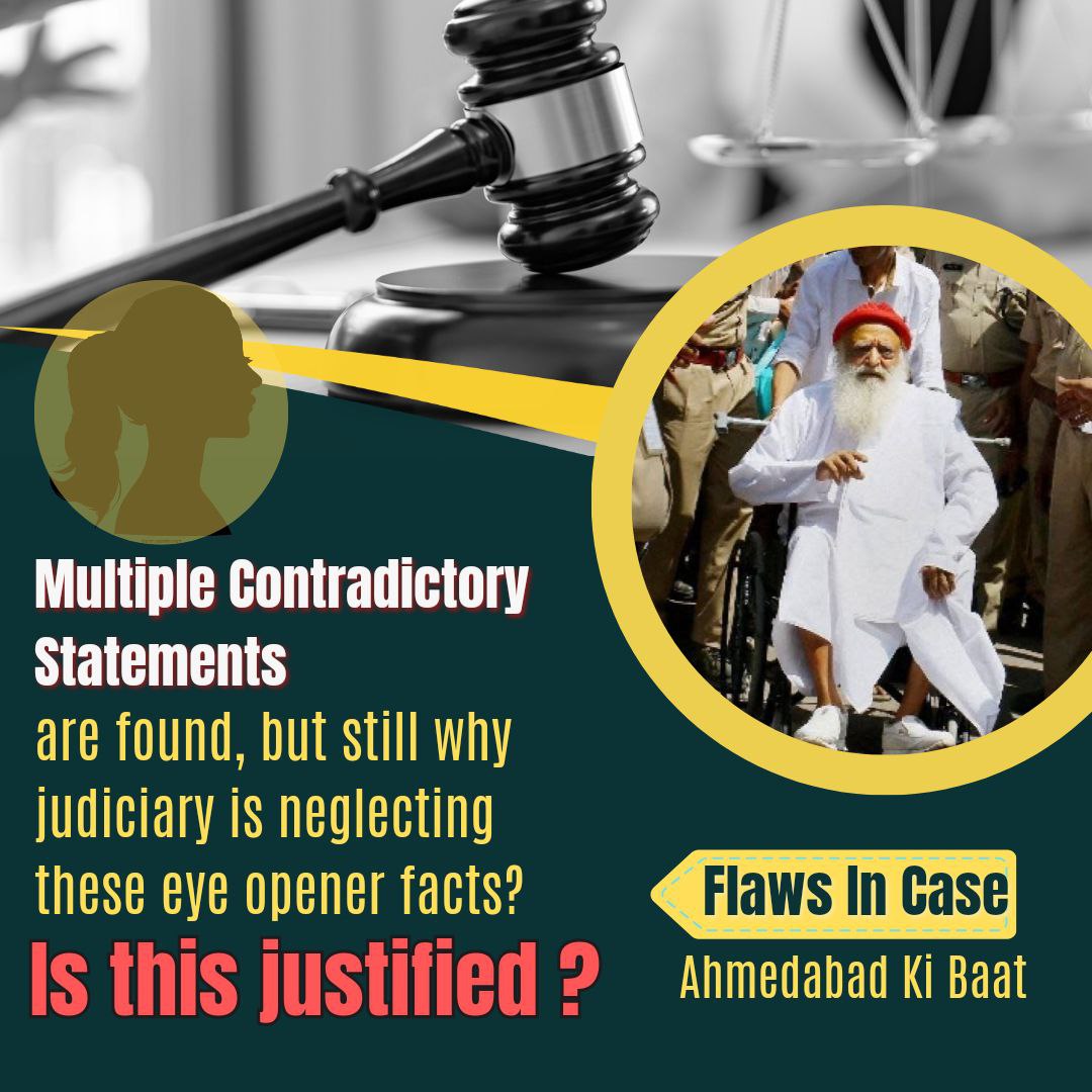 #Ahmedabad_Ki_Baat
Asharamji Bapu Case में  लड़की के Contradictory Statements 
के कारण 6 सह आरोपियों को निर्दोष बरी किया गया लेकिन #Bapuji को उसी विरोधाभास बयान के आधार पर सजा सुनाई गई....!!!
Flaws In Case
Despite Too Many Errors 
Bapuji is sent to jail
Is It Justified ?