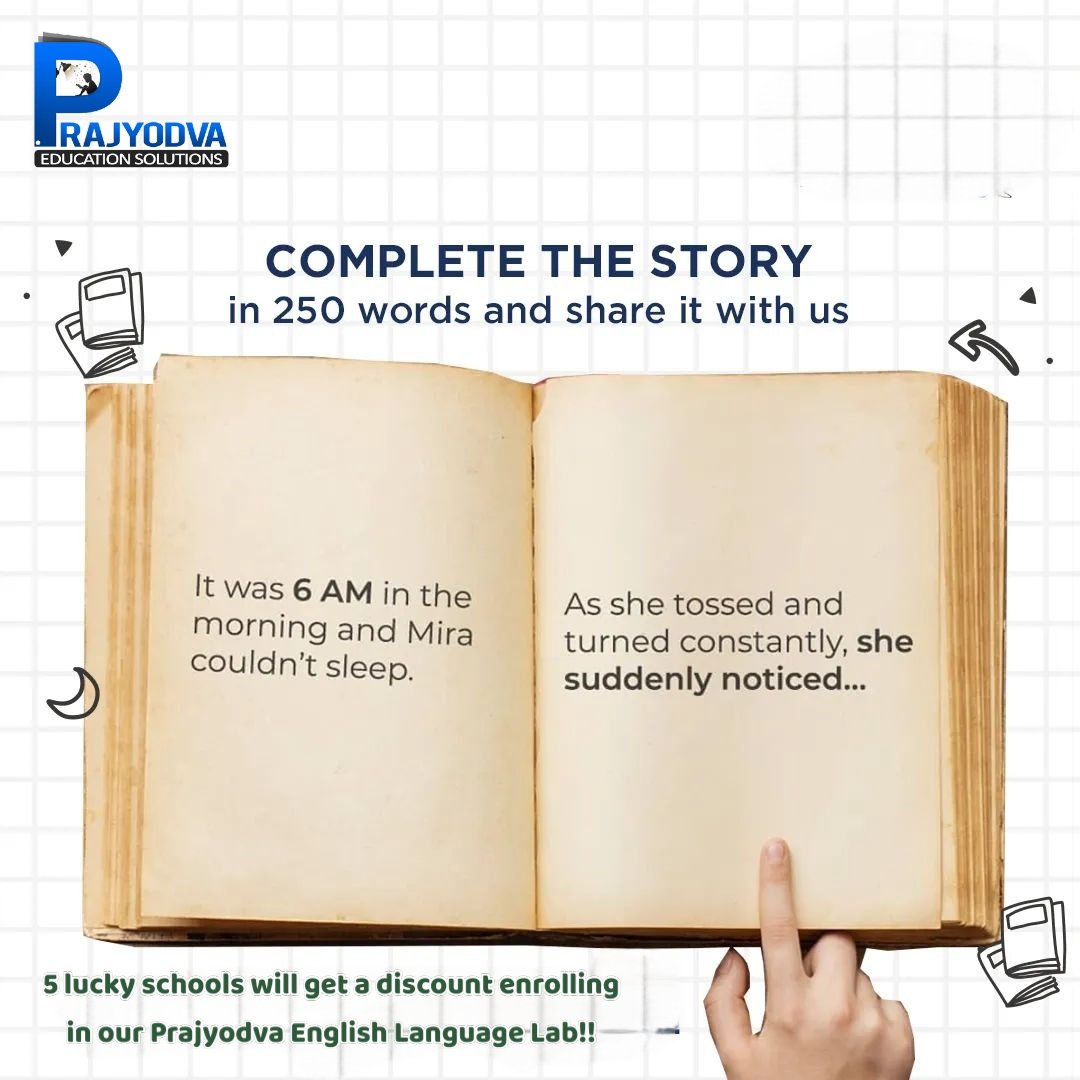 Writers, it’s your time to shine!

Follow these steps to participate- 
1. Complete the story in 250 words with the given cue
2. Share your entries with us 
3. Win exclusive discounts while enrolling for Prajyodva English Language Lab classes
Start participating now!
 #Prajyodva