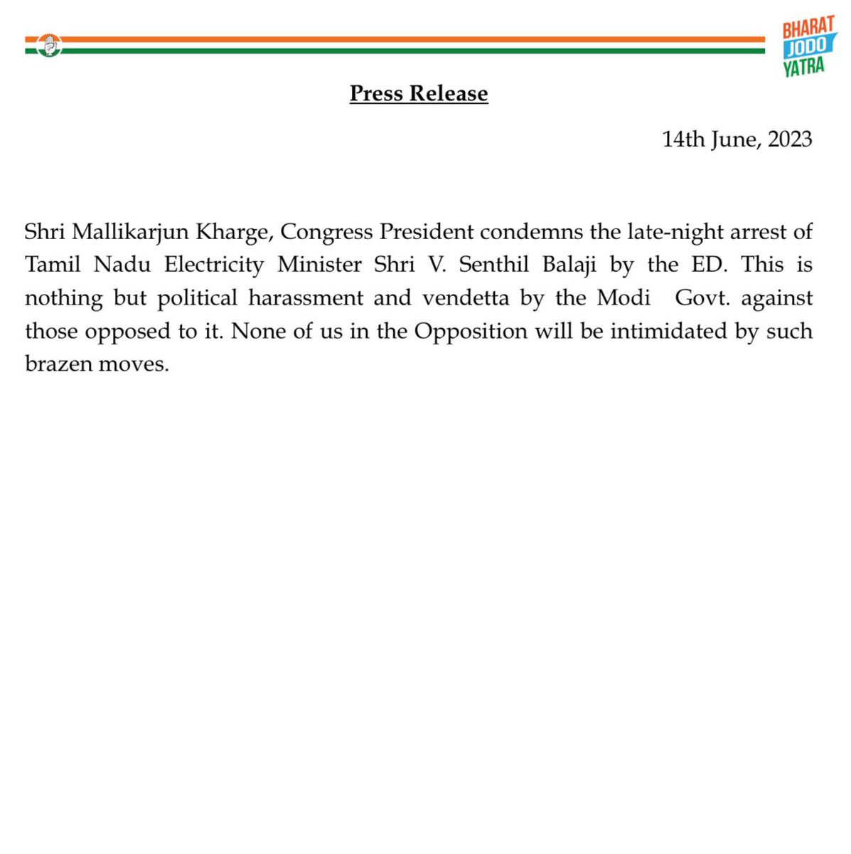 Congress President Shri @kharge condemns the late-night arrest of Tamil Nadu Electricity Minister Shri V. Senthil Balaji by the ED.

This is nothing but political harassment and vendetta by the Modi govt. against those opposed to it. None of us in the Opposition will be…
