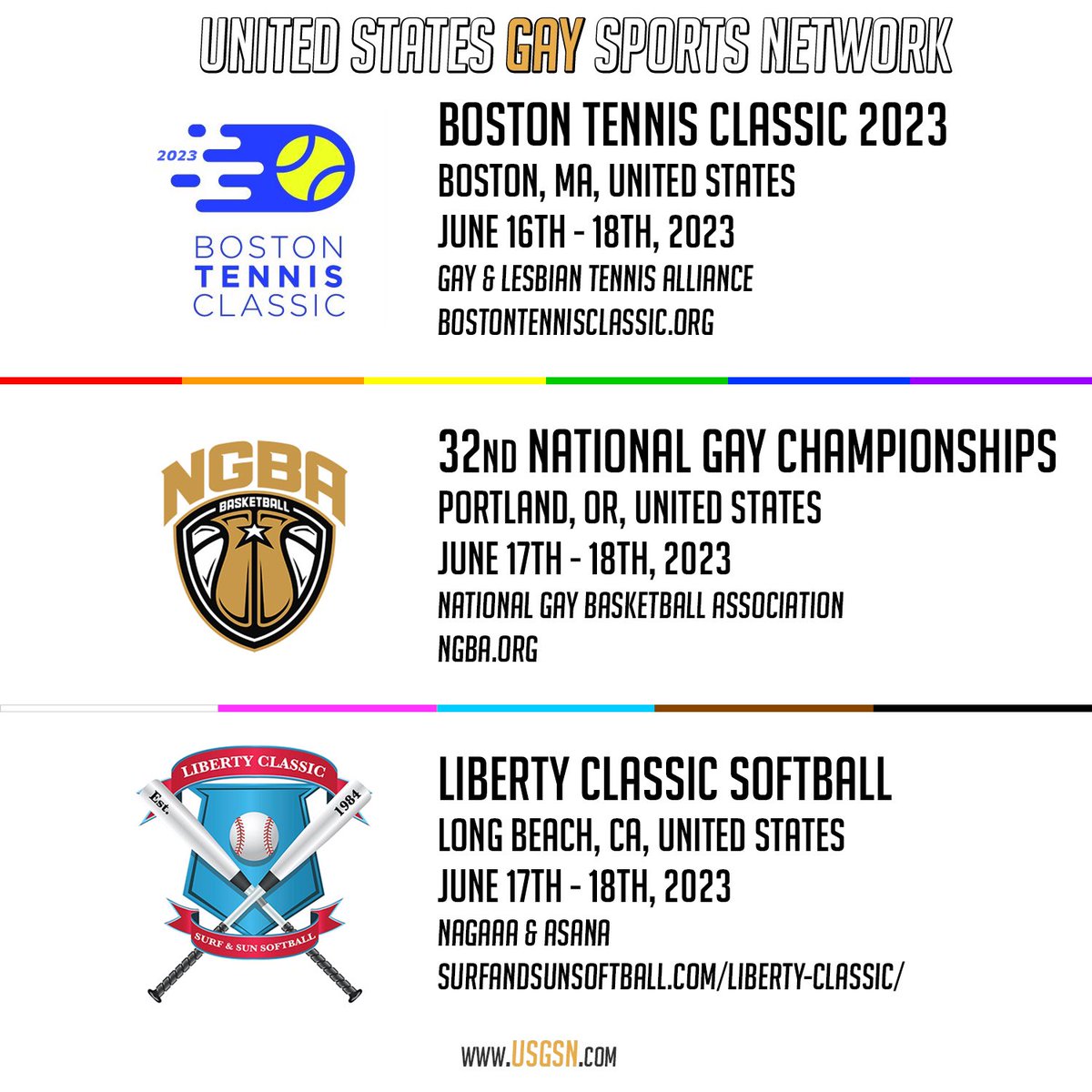 USGSN's tweet image. 🌈 #LGTBQ+ Sports Tournaments this week

🎾 Boston Tennis Classic 2023 in Boston, MA
🏀 32nd Annual Gay Championships in Portland, OR
🥎 Liberty Classic Softball Tournament in Long Beach, CA

See link in bio for more info on these and the 150+ other LGBTQ+ tournaments this year…
