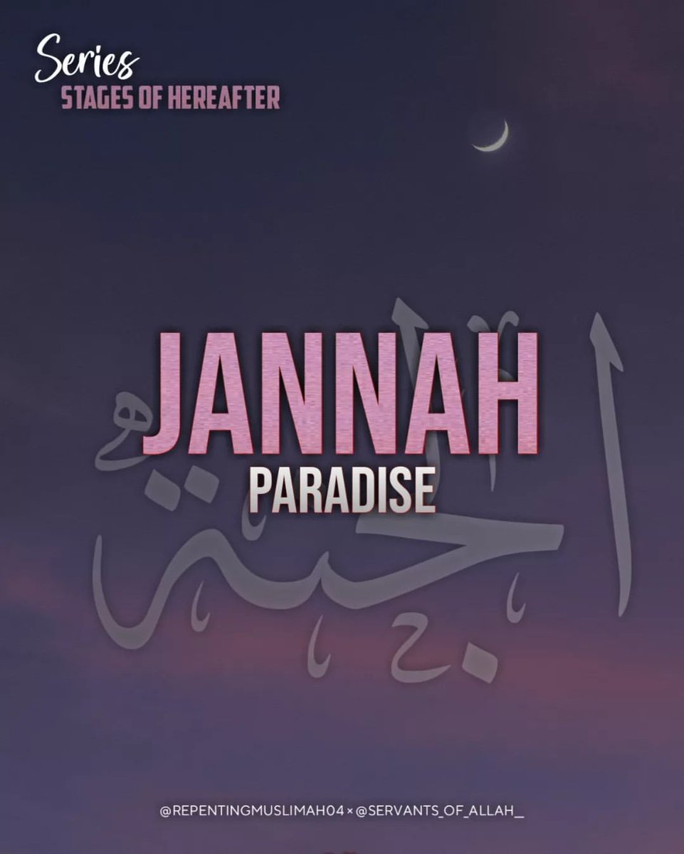 Jannah.
(Stages Of The Hereafter)

THREAD