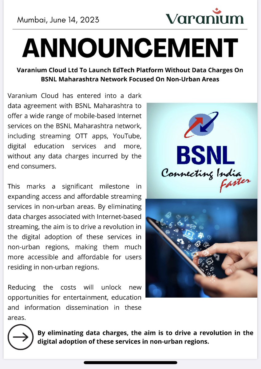 The Company has entered into a dark data deal with BSNL Maharashtra to carry all streaming of its edtech platform “Edmission” without any data charges to the end customer. This platform can also be used for other Internet based streaming services. #TheNextBillion