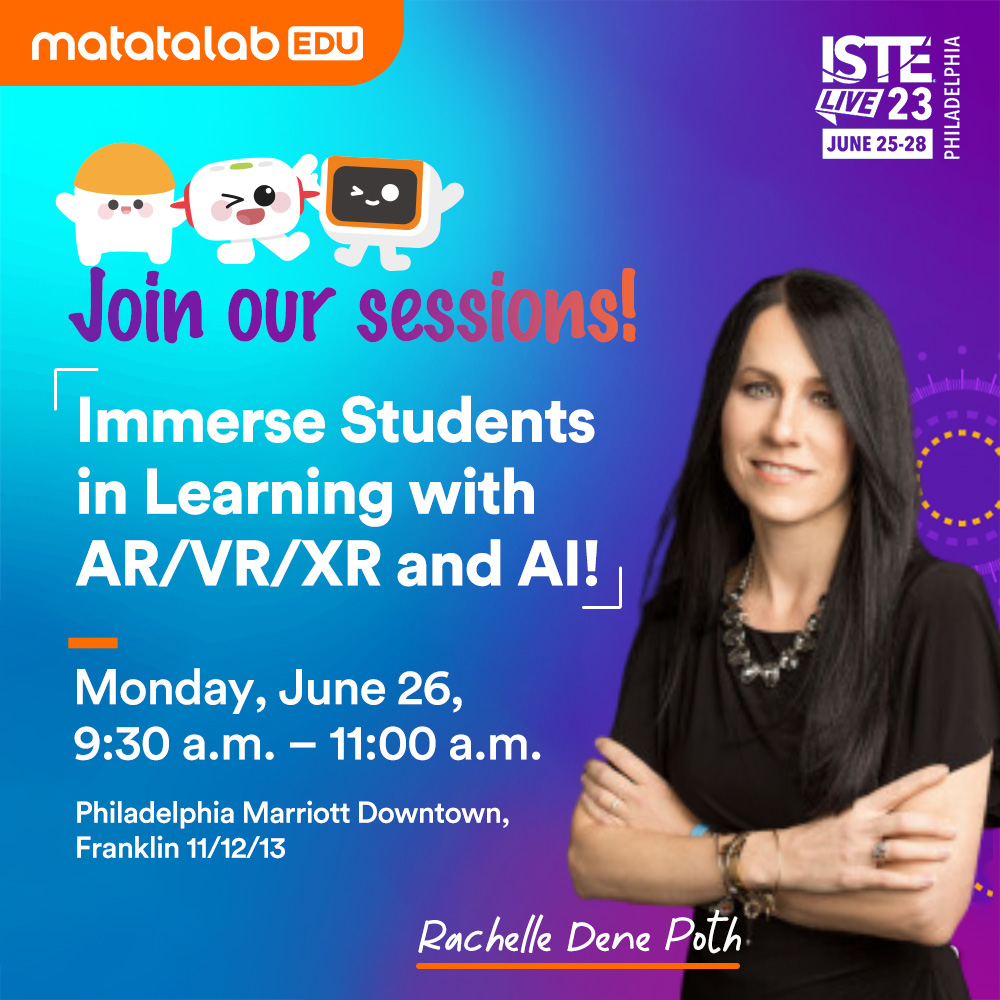 MatataStudioEDU's tweet image. Rachelle Dené Poth is our special guest speaker at #ISTELIVE2023
On 26th June Rachelle will be doing two talks:
9:30-11:00am Immerse Students in Learning with AR/VR/XR and AI! 👩🏻💻
4:30-5:30pm Bringing STEM into Every Classroom 🏫
#VinciBot #CodingLikeABC #STEMeducation #stemkids