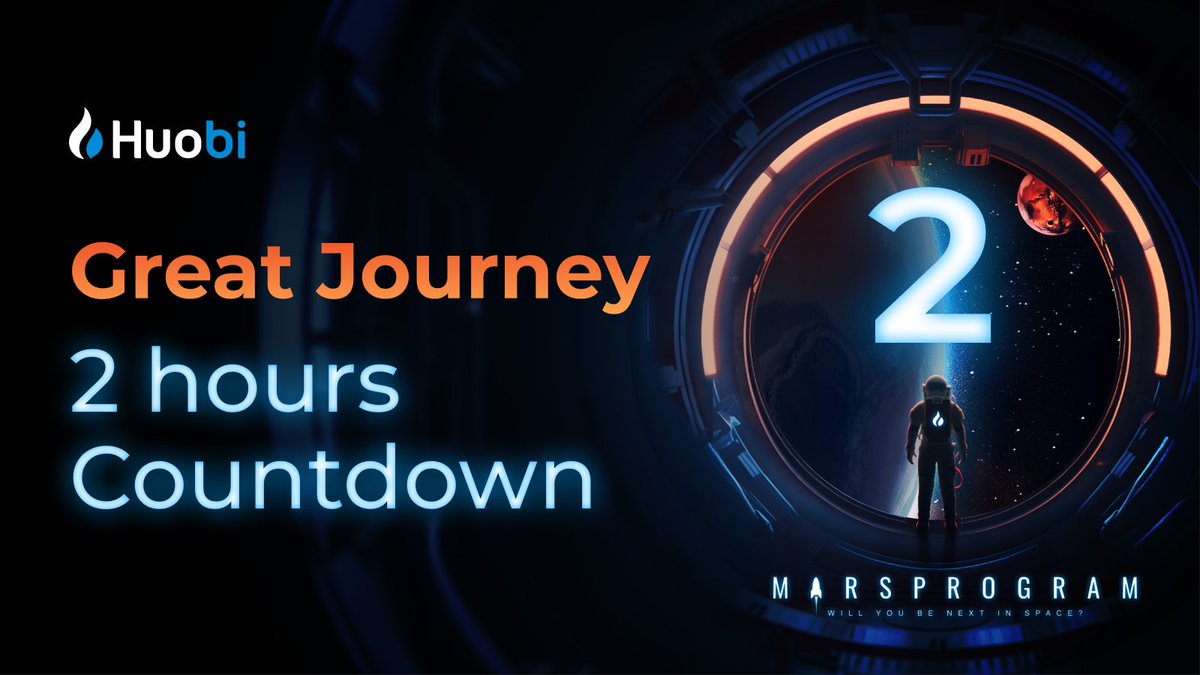 HTX_Global's tweet image. #Huobi Space Expedition Countdown! 🔥🚀

The journey awaits all #Web3 Users,
Dive into the details of the Mars Program!

2HRS till we reach Mars Together! 👨‍🚀

#GetHuobiOnMars

Details: huobi.com.ec/support/en-us/…