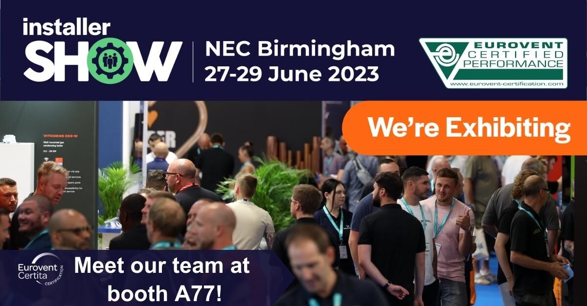 EuroventCert's tweet photo. 📢 Eurovent Certita Certification is thrilled to be a new exhibitor at #InstallerSHOW2023 which will take place on 27-29 June.
If you're going to this trade fair, don't forget to visit our booth A77!
Register here 👉https://t.co/d1ZAC1uIjt 
#HVACR   #Certification #Sustainability https://t.co/EcNrpVD8Ji