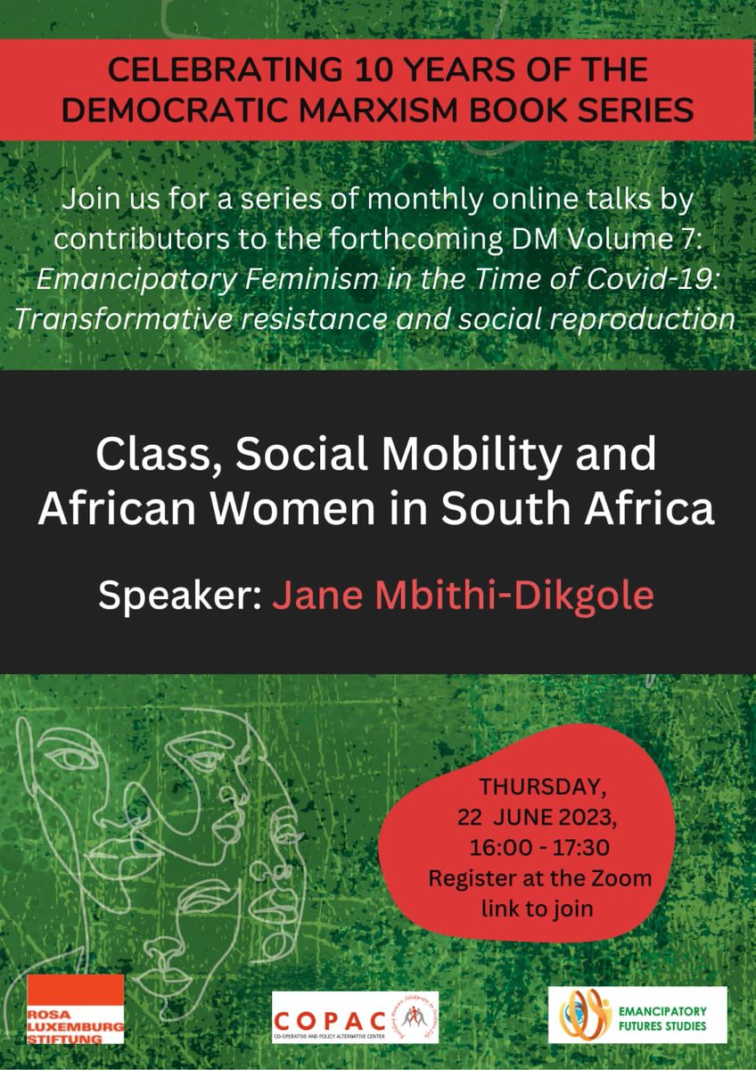 Join us for the Next DM7 Talk

Topic: Class, Social Mobility and African Women in South Africa

Speaker: Jane Mbithi-Dikgole

Registration link: us02web.zoom.us/webinar/regist…