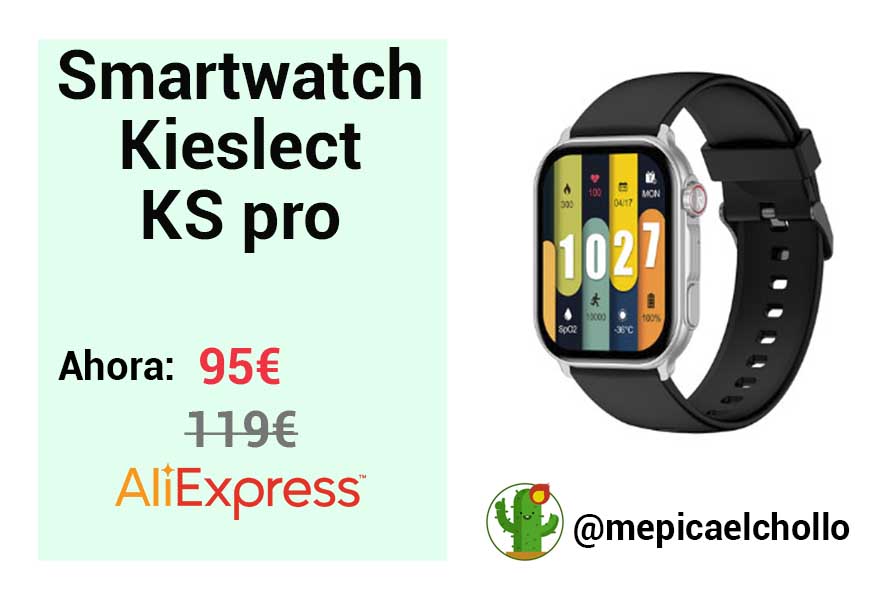 Smartwatch Kieslect KS pro a 95€ en Aliexpress 
✅ Envío gratis 
✅ Pantalla AMOLED de 2.01 pulgadas
✅ Con resolución de 410×520 píxeles.
✅ Funciona con KIES OS 2.0
✅ 100 modos deportivos
✅ Resistencia al agua IP68.
Link: mepicaelchollo.com/smartwatch-kie…