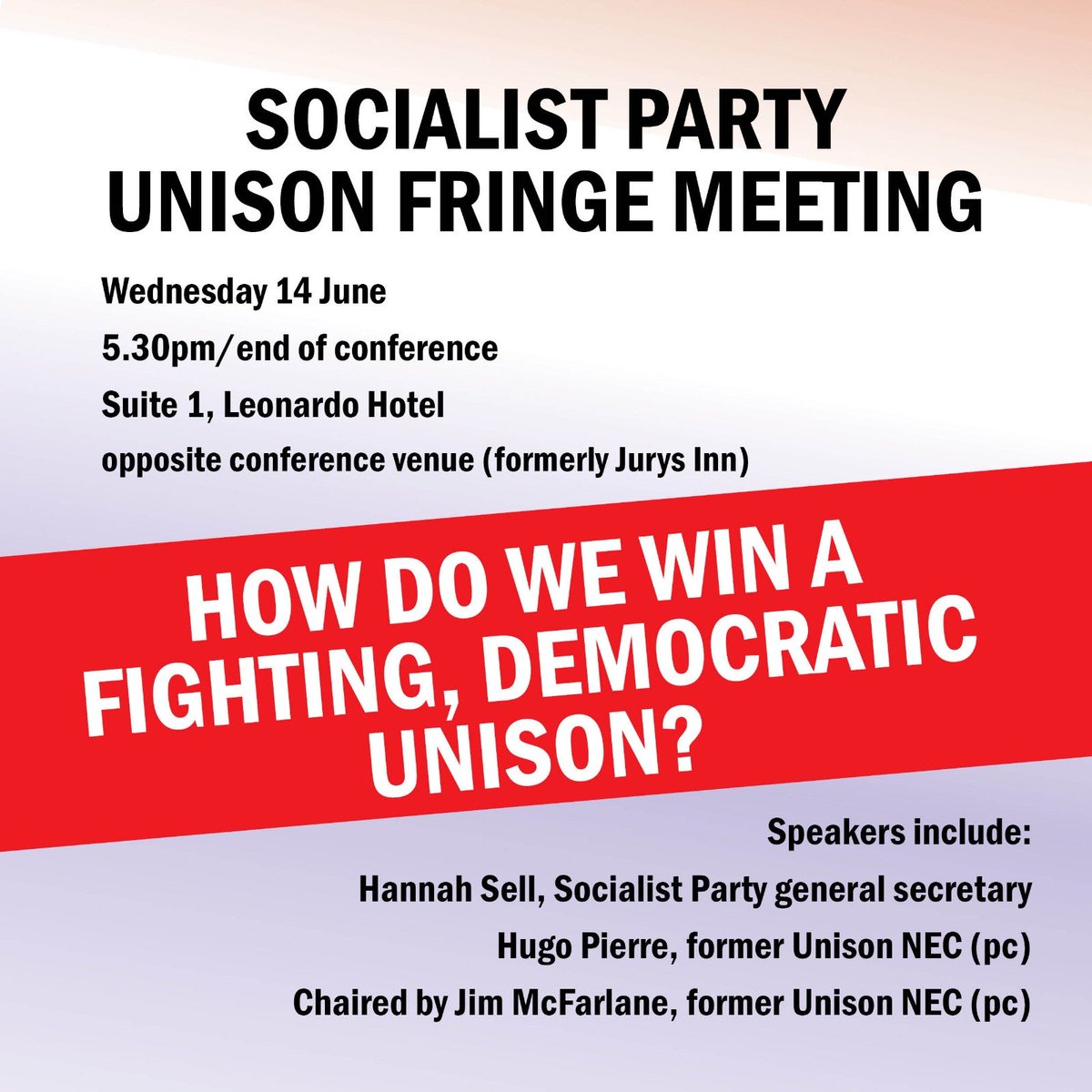 #undc23 Socialist Party Unison fringe meeting. Wednesday 14 June, 5:30pm/end of conference, Suite 1, Leonardo Hotel

HOW DO WE WIN A FIGHTING, DEMOCRATIC UNISON?

Speakers include: Hannah Sell, Socialist Party general secretary
Hugo Pierre & Jim Mcfarlane, former Unison NEC (pc)