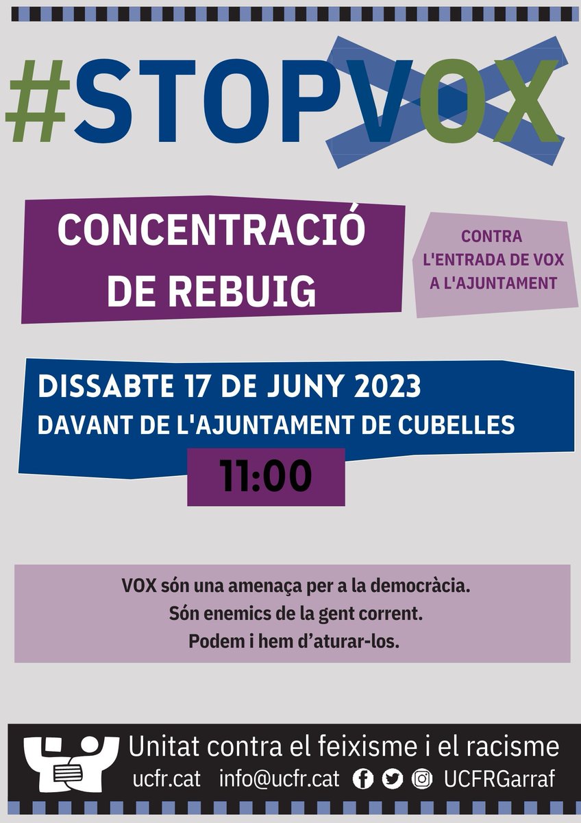 ⚠️ Aquest dissabte 17 de juny,  Cubelles diu NO als discursos feixistes que el partit VOX normalitza. Contra la xenofòbia, el racisme i el masclisme que representen, tothom al carrer! 🚩✊⚒️