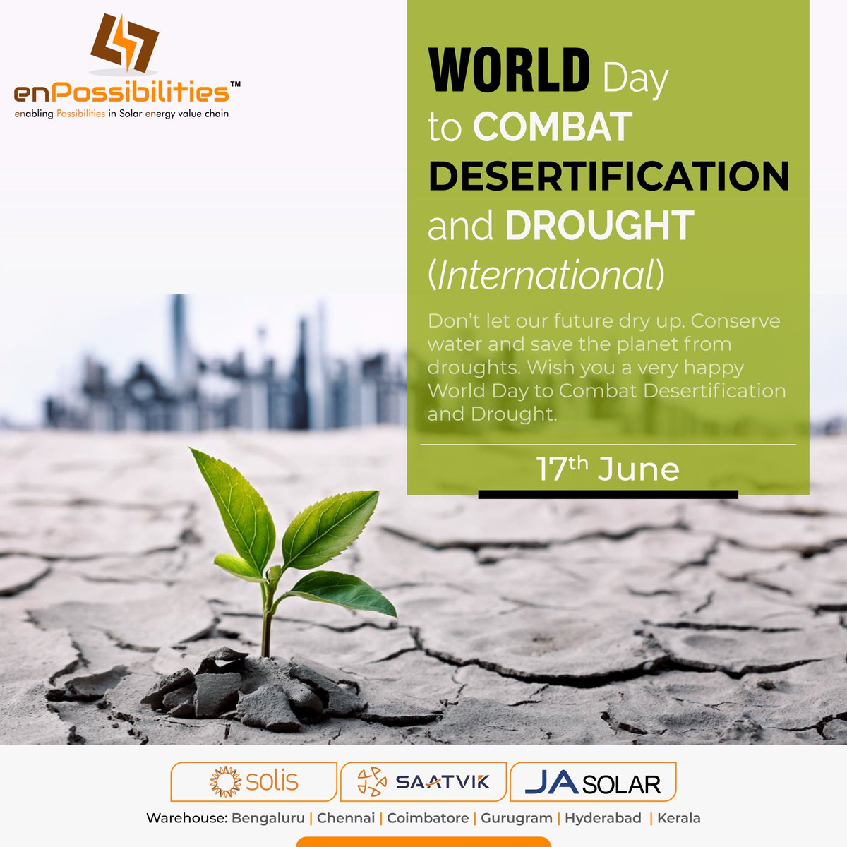 Don't let our future dry up. 💦 Conserve water and save the planet from droughts. Wish you a very Happy World Day to Combat Desertification and Drought. 🌊

#water #happyworldday #savewater #enpossibilities #solis #saatvik #jasolar #saynotopolution #desertification