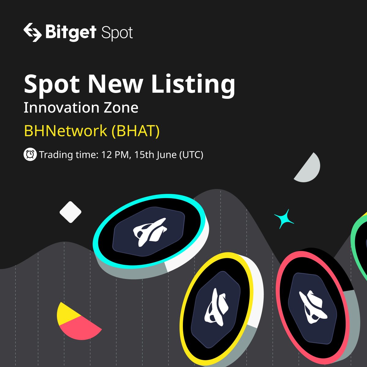 🆕 Spot New Listing 

#Bitget will list $BHAT/USDT on June 15, 12 PM UTC in #Innovation Zone.

✅ Deposit now open

🎁 A total $100 #giveaway for 10 members! Just simply RT + TAG 3 friends.

More details: bitget.com/en/support/art…

<a href="/BlackHatNetwork/">BH Network 🫡</a> <a href="/BHeroLaunchpad/">BHero - Crypto Launchpad</a> <a href="/topIQscom/">topIQs - Freelance Marketplace on Blockchain</a>