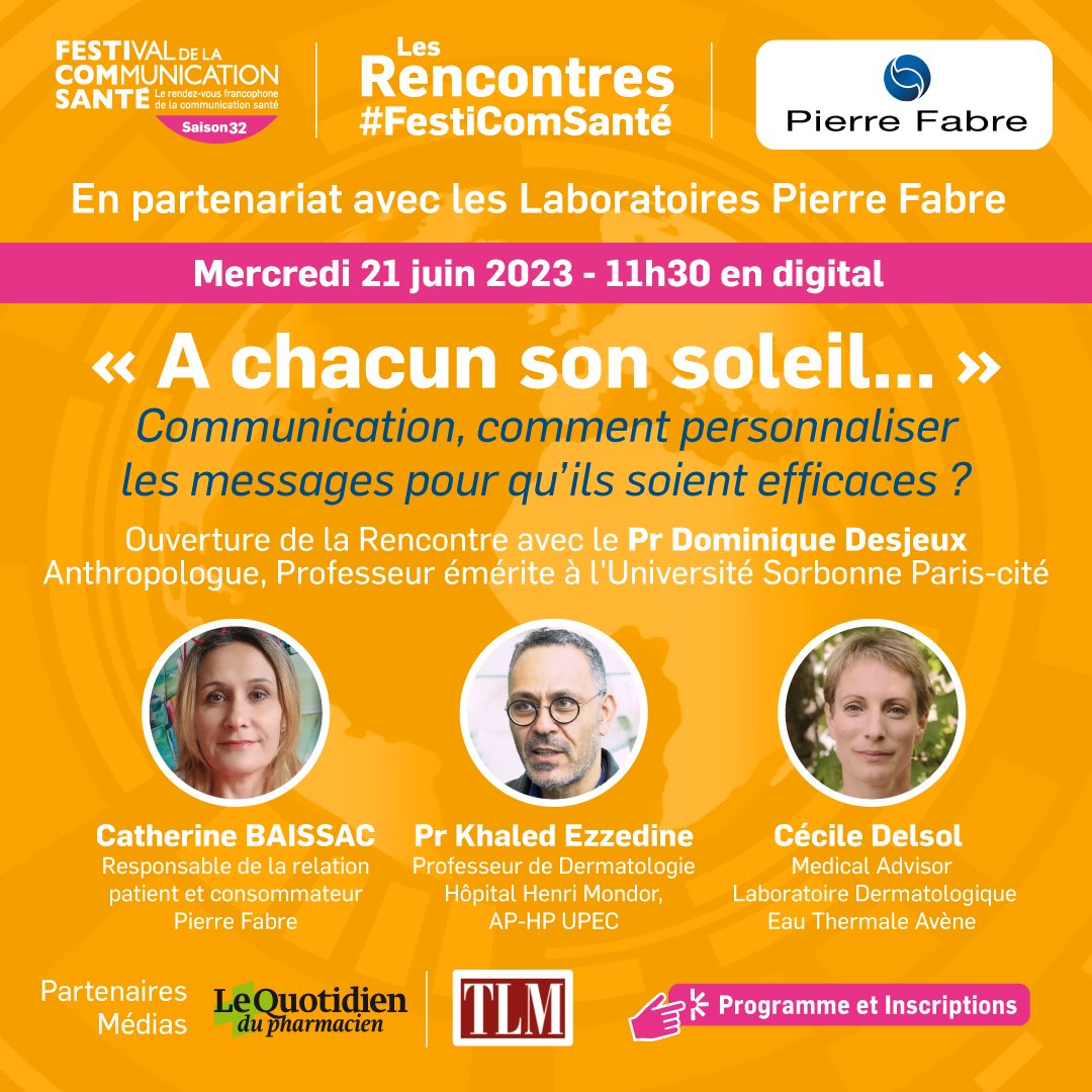 ☀️Les Rencontres #FestiComSanté X @PierreFabre 
« A chacun son soleil. #Communication, comment personnaliser les messages pour qu’ils soient efficaces ? '
📆21 juin - 11h30 – Inscription gratuite – en digital
✔️C. Baissac - C. Delsol @AveneFrance - Pr D. Desjeux @univ_paris_cite…