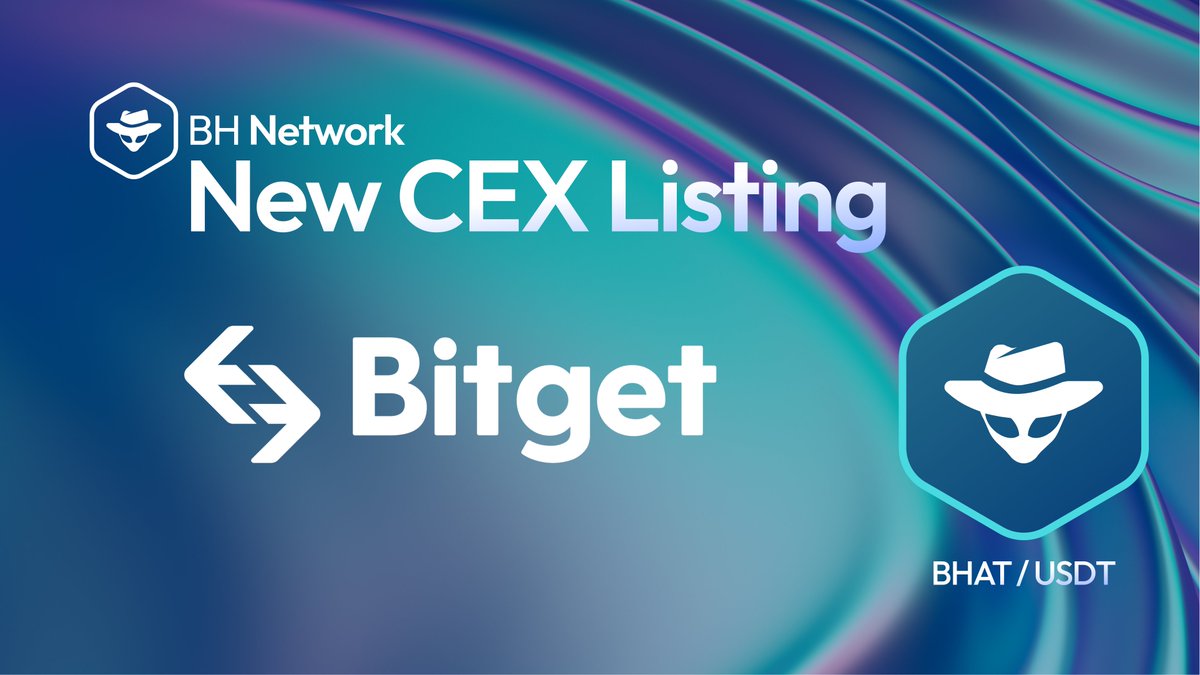 Top Tier CEX Listing
<a href="/bitgetglobal/">Bitget</a>  x  BH Network

We are delighted to announce the upcoming listing of $BHAT on a leading global cryptocurrency exchange, which has witnessed significant growth on a global scale in recent times.

📗 Here are the important dates to remember: