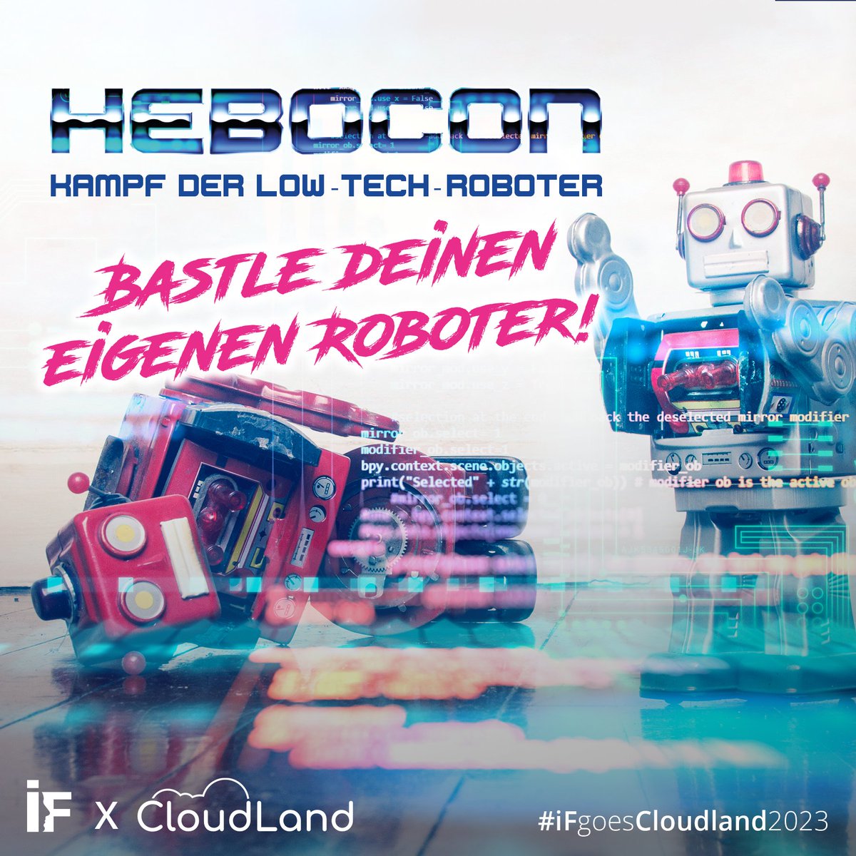 Hat dein Low-Tech-#Roboter das Zeug zum Sieg?

Du bist Tüftler, Erfinder oder Bastler und auf der #Cloudland2023 am Start? 

Dann aufgepasst: Wir veranstalten am 

➡21.06. + 22.06.⬅

auf der #Cloudland-Playground-Area einen Hebocon-Wettbewerb.

Sei dabei!