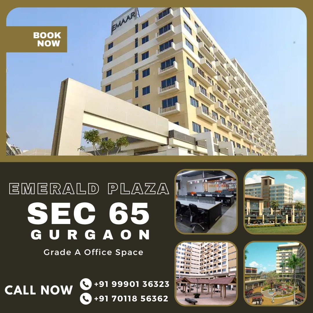 Emerald Plaza Sector 65, Gurgaon is the pinnacle of work excellence. Join our elite community today and discover limitless opportunities for advancement.
contact us at:
📞 +91 99901 36323
📞 +91 7011856362
#EmeraldPlazaGurgaon #WorkExcellence #CommercialProperties #Sector65