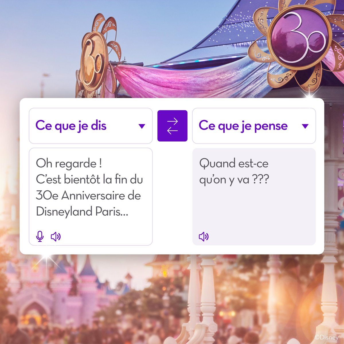 C’est pourtant clair 🤨 Si tes proches ne comprennent pas, identifie-les pour qu’ils aient la traduction 😉 #DisneylandParis30