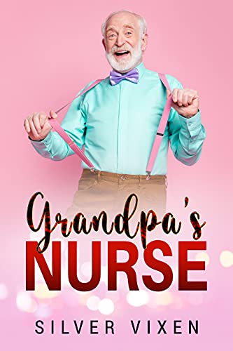Free: Grandpa's NURSE (Humorous Erotica Tale) - justkindlebooks.com/free-grandpas-… #HumorousErotica #KindleBooks