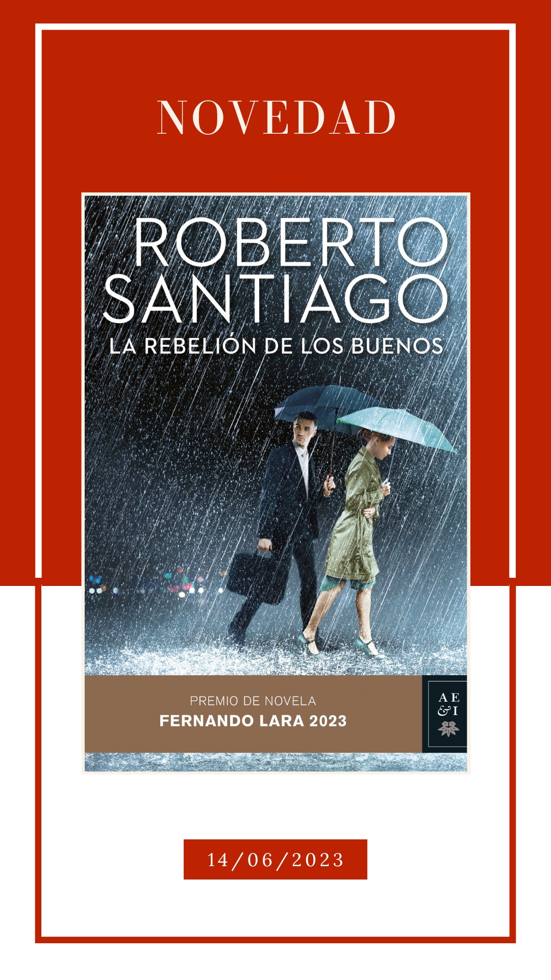 Lecturalia on X: #NovedadesLiterarias 🆕 📅 14/06/2023 📘 “La rebelión de  los buenos” de Roberto Santiago (Premio Fernando Lara 2023) 📙 “La promesa  de Solveig” de Corina Bomann (Saga de los Lejongärd