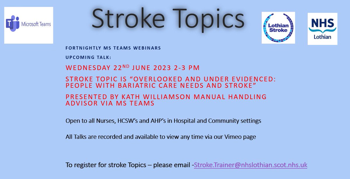 Thomas Jones (@tom75strokeed) on Twitter photo Stroke Topic 22nd June 2-3 pm via MS TEAMS - "Overlooked and under evidenced: people with bariatric care needs and stroke"
All welcome
To join Stroke Topic fortnightly webinars email stroke.trainer@nhslothian.scot.nhs.uk Stroke Topic 22nd June 2-3 pm via MS TEAMS - "Overlooked and under evidenced: people with bariatric care needs and stroke"
All welcome
To join Stroke Topic fortnightly webinars email stroke.trainer@nhslothian.scot.nhs.uk