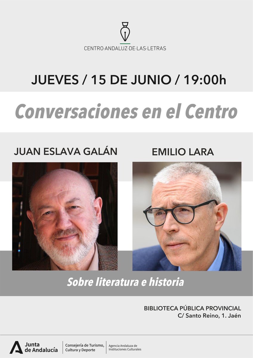 Mañana jueves conversaré con Juan Eslava Galán sobre historia y literatura en la Biblioteca Provincial de Jaén. Creo que lo pasaremos bien.