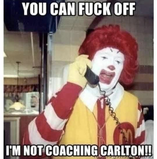 Even Ronald McDonald isn’t interested in coaching Carlton 😂😂 #AFL #BoundByBlue #BoundByPoo 💩 #BoundBySpoons 🥄 🥄🥄🥄🥄