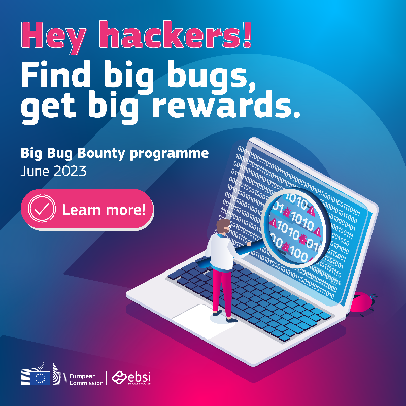 EU_DIGIT's tweet photo. 🚨 Calling all ethical hackers!🚨

👩‍💻 Join the Big Bug Bounty programme and help make the European Blockchain Services Infrastructure (EBSI) as secure as possible.  

💰 Find 🪲  &amp; get 500-15000 EUR reward! 

Ready to join the hunt? Click here 👉 https://t.co/dvcgTW971b