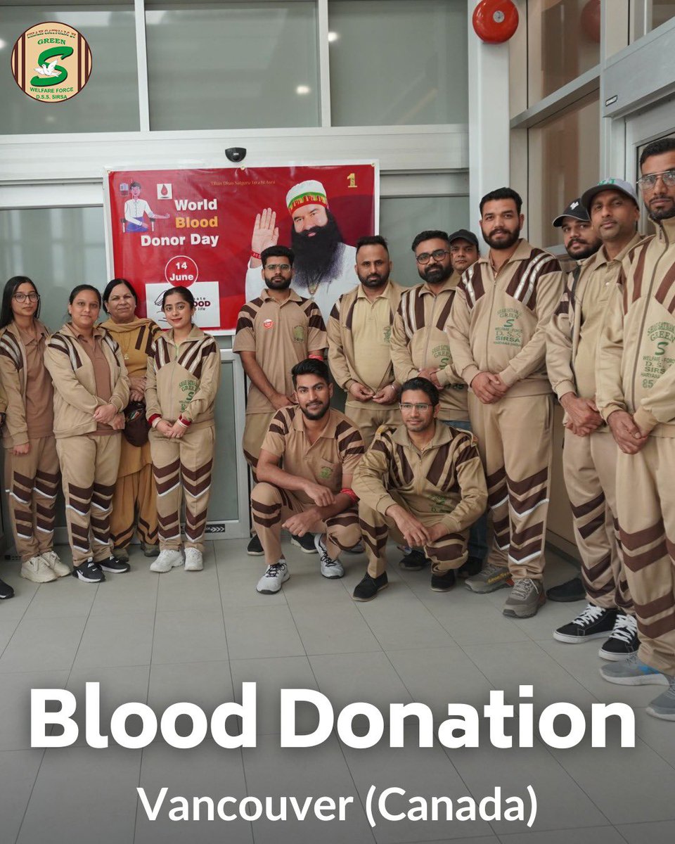 GreenSwelfares's tweet photo. Salute to Shah Satnam Ji Green S welfare Force wing volunteers in Vancouver, Canada for their act of selflessness by donating blood for those in need. 🩸🇨🇦 Their tireless service is saving lives and strengthening communities. Let's join hands and keep this spirit alive! #BloodDonation #WorldBloodDonorDay #TrueBloodPump