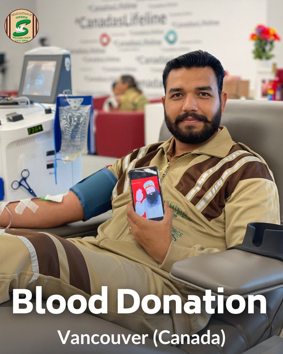 GreenSwelfares's tweet photo. Salute to Shah Satnam Ji Green S welfare Force wing volunteers in Vancouver, Canada for their act of selflessness by donating blood for those in need. 🩸🇨🇦 Their tireless service is saving lives and strengthening communities. Let's join hands and keep this spirit alive! #BloodDonation #WorldBloodDonorDay #TrueBloodPump