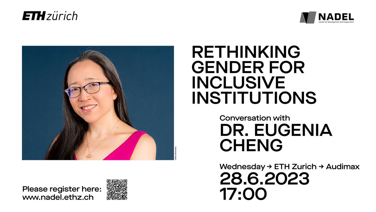 Join @ETH_NADEL on June 28th for a conversation with Dr. Eugenia Cheng on «Rethinking Gender for Inclusive Institutions»! 🕔 28 June, 5 - 6 pm 📍 Audimax (ETH Main Building), Rämistrasse 101, 8092 Zurich 📝Register: eventbrite.ch/e/rethinking-g…
