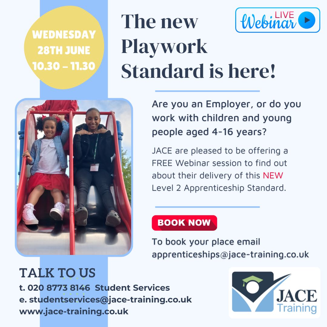 Great News - the new Apprenticeship Playwork Standard is here!  Join us for a Webinar to hear the latest about the delivery of this great qualification with JACE #webinar #playwork #booknow #employers #playclubs #childcare #apprenticeship #findoutmore