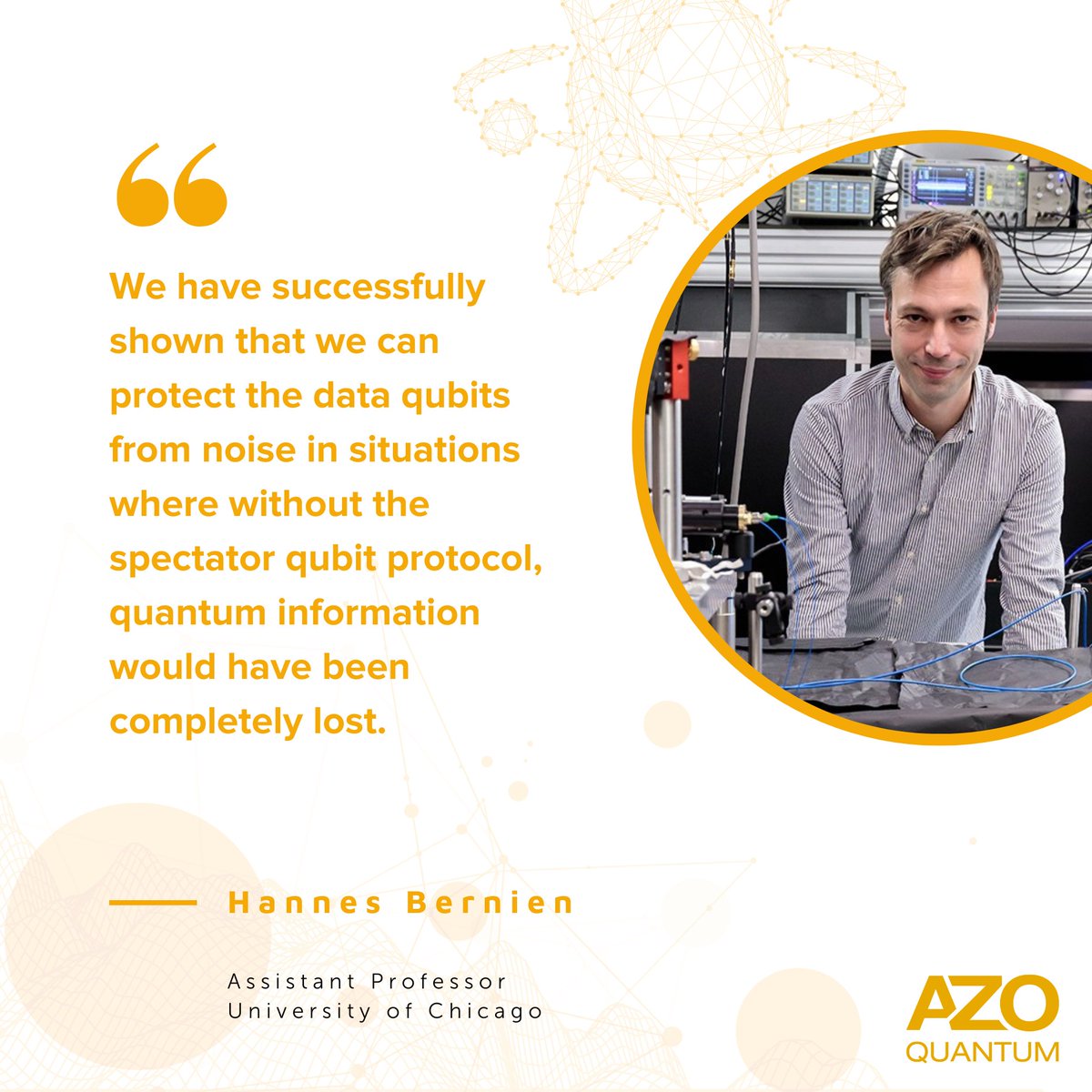 AZoQuantum's tweet image. In a new interview feature, AZoQuantum talks with Hannes Bernien from the Pritzker School of Molecular Engineering about his research focusing on noise-reduction in #quantum_computers utilizing &apos;spectator qubits&apos;: azoquantum.com/article.aspx?A… @UChicago @UChicagoPME