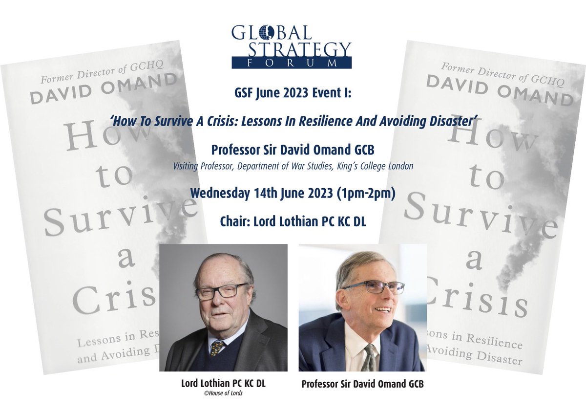 Global Strategy Forum (@strategy_forum) on Twitter photo There couldn’t be a better time to find out how to survive a crisis, political or otherwise. We’re delighted to be hosting <a href="/SirDavidOmand/">Sir David Omand</a> at GSF today to tell us about his new book:
penguin.co.uk/books/448107/h… There couldn’t be a better time to find out how to survive a crisis, political or otherwise. We’re delighted to be hosting <a href="/SirDavidOmand/">Sir David Omand</a> at GSF today to tell us about his new book:
penguin.co.uk/books/448107/h…