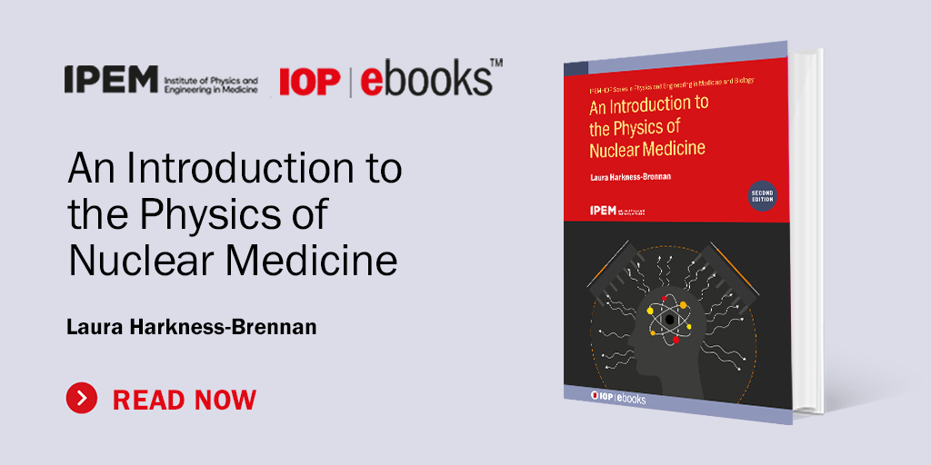 IOPPublishing's tweet photo. This book introduces the #Physics of #NuclearMedicine including the principles of #RadiationDetectionPhysics, methods used in radionuclide therapy and techniques to produce images for diagnosis and #IntraoperativeMonitoring.
Read it here- https://t.co/pwgAhLhiKv https://t.co/HBiY9OtqvX