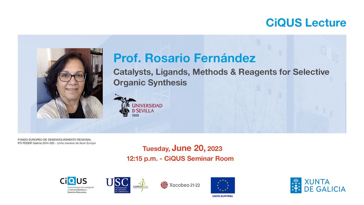 📢 Save the date! Upcoming #CiQUS lecture:

🗣 Prof. Rosario Fernández from Universidad de Sevilla:️ 'Catalysts, Ligands, Methods & Reagents for Selective Organic Synthesis'

usc.es/ciqus/es/event…

📅 June 20
⏰ 12:15 pm
📍 CiQUS Seminar Room

#FEDERGalicia @UniversidadeUSC