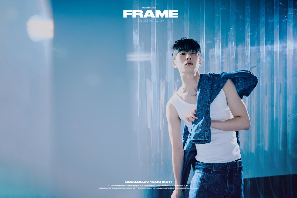 [💿]
HAN SEUNG WOO
The 3rd Mini Album [FRAME]
Concept Photo #First_FRAME 

2023.06.27 18:00 (KST)

#한승우 #HANSEUNGWOO
#FRAME #Dive_Into