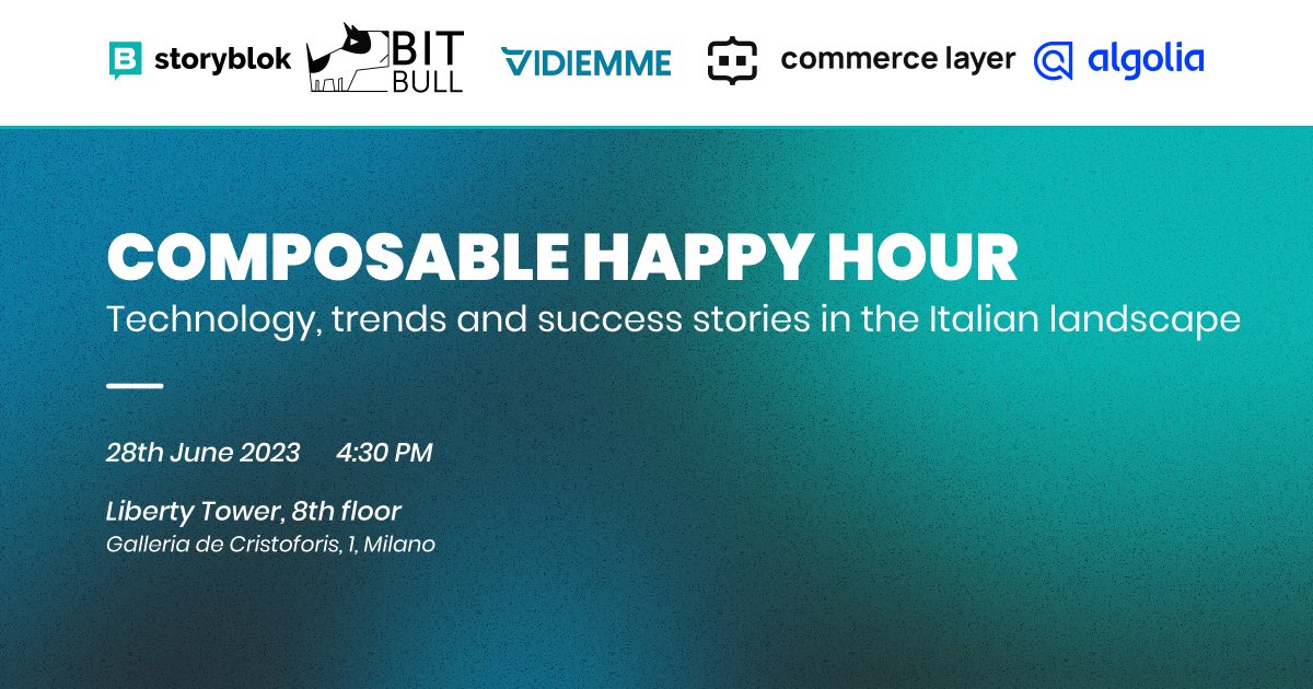 Join us on June 28th for a Composable Happy Hour in Milan 🇮🇹 with <a href="/Bitbull_it/">Bitbull</a>, <a href="/Vidiemmesrl/">Vidiemme</a>, <a href="/algolia/">Algolia</a>, and <a href="/commercelayer/">Commerce Layer</a>! Learn about composable commerce, listen to inspiring talks, and enjoy an aperitivo at Liberty Tower.

Sign up for this Italian event:okt.to/Z1MDOG