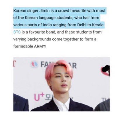 Thrupak when a survey was conducted at the “University of English and Foreign Languages” Hyderabad 2019

The ED Times blog mentioned that Jimin is one of the reasons why Hyderabad/India students sign up for Korean courses.

Korean it boy 🎀