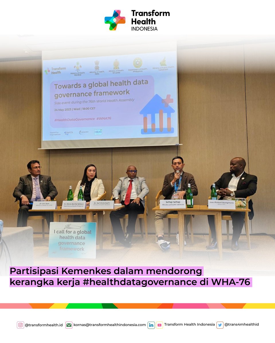 Last month, Setiaji (Chief of DTO, MoH) in a panel at the WHA side event organized by @Trans4m_Health stated that #healthdatagovernance is needed to realize health data integration and strengthen health systems used for public benefit.