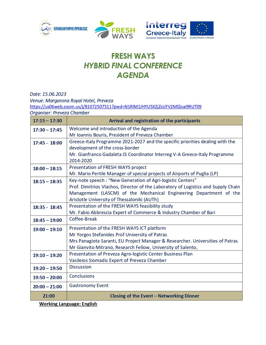 📢 [EVENT UPDATE] 🌍
📅 Date: 15th June 2023 📍Venue: Margarona Royal Hotel, Preveza
🌐 Here is the agenda for the "FRESH WAYS HYBRID FINAL CONFERENCE" 
🔗Join us virtually: us06web.zoom.us/j/81072507511?…
<a href="/Interreggr_it/">Interreg Greece Italy</a> 
#Freshways #InterregGreeceItaly #Interregfreshways #Interreg