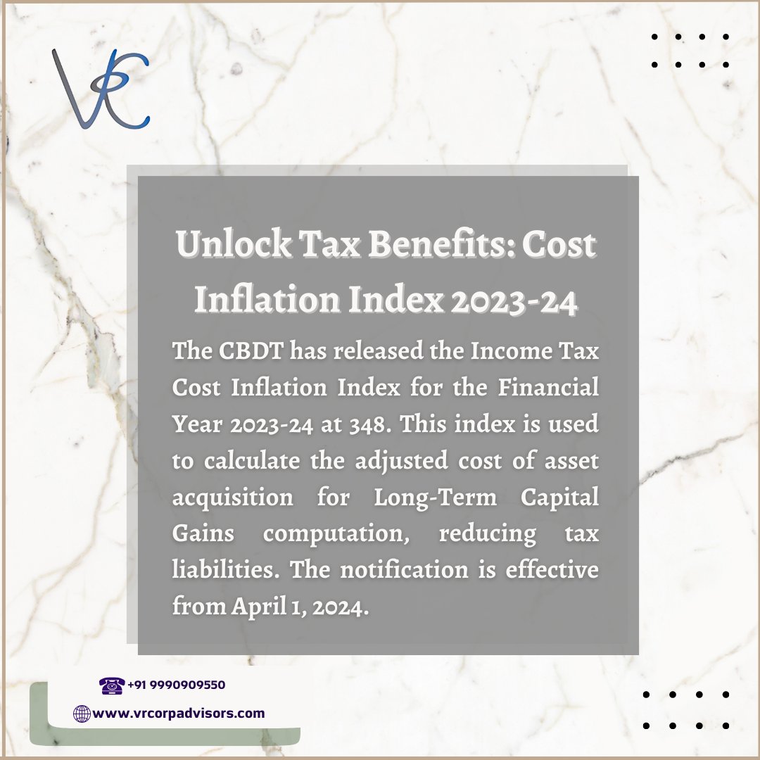 'Unlock Tax Benefits: Cost Inflation Index 2023-24' 

buff.ly/4639uAI 

#CBDT #IncomeTax #CostInflationIndex #FinancialYear2023-24 #348 #LongTermCapitalGains #TaxLiabilities #AssetAcquisition #Notification #EffectiveFromApril1 #CII