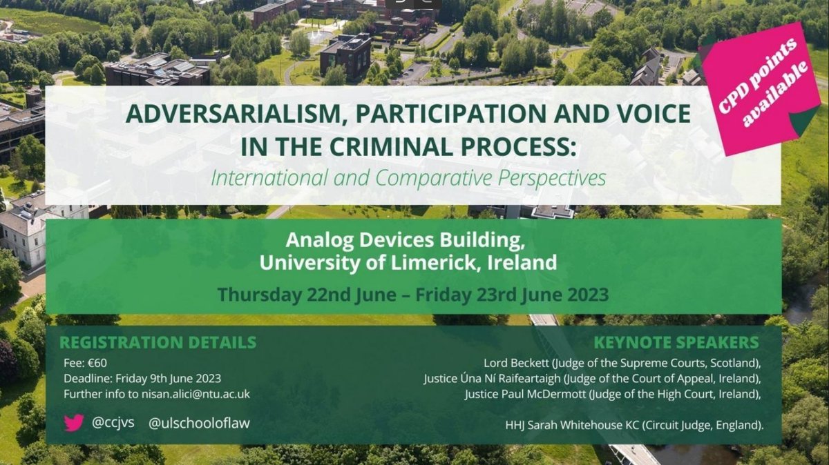 Registration is open for ‘Adversarialism, Participation & Voice in the Criminal Process’ Conference in @ULSchoolofLaw until this Friday. Speakers include: @jonathandoak, Prof John Jackson & senior judicial figures. CPD points available. Register online: ul.ie/artsoc/apvcp-c…
