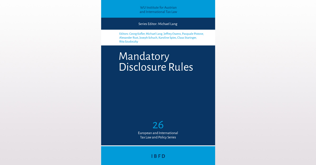 IBFD_on_Tax's tweet photo. #NewBook: Mandatory Disclosure Rules
Edited by Georg Kofler, Michael Lang & others, this book aims to provide legal comparison of disclosure rules for tax authorities, courts, policymakers & practitioners.
Read more: https://t.co/dh11nMboDi
#InternationalTax #Tax #IBFDBook https://t.co/VDhA0h3lGU