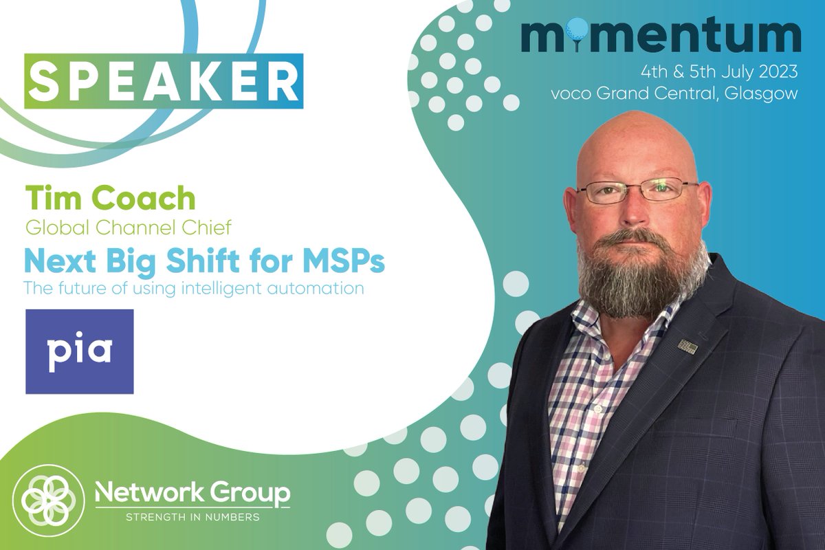 Speaker announcement 📢 Tim Coach, Global Channel Chief at Pia, will be with us in Glasgow discussing the next big shift for MSP's and the future of using intelligent automation #NGMomentum