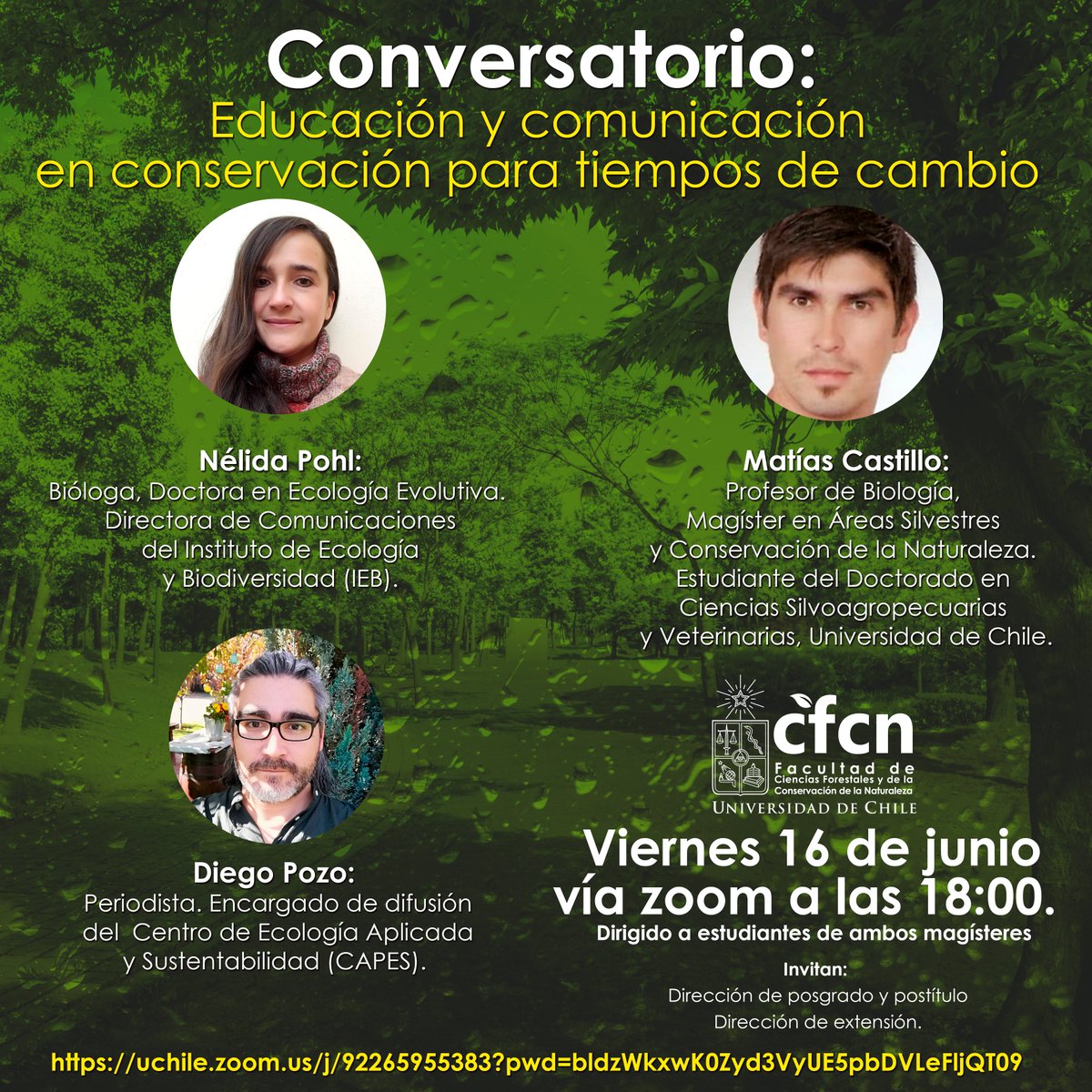 ¡Los invitamos a participar del Conversatorio: Educación y comunicación en conservación para tiempos de cambio!

Participantes: 
Nélida Polh, Dra. en Ecología (<a href="/IEBChile/">Instituto de Ecología y Biodiversidad - IEB</a> )
Matías Castillo, titulado de nuestro Magíster ASCN
Diego Pozo (<a href="/diegotherium/">Diego</a> ), periodista de <a href="/capeschile/">CAPES</a>