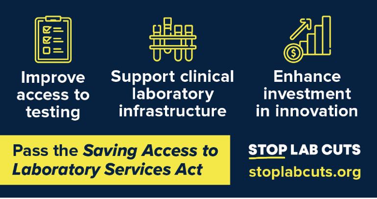 Passing the Saving Access to Laboratory Services Act will protect patient access to testing, critical clinical laboratory infrastructure and innovation in tomorrow’s diagnostics. Learn more and tell Congress to #StopLabCuts: stoplabcuts.org.