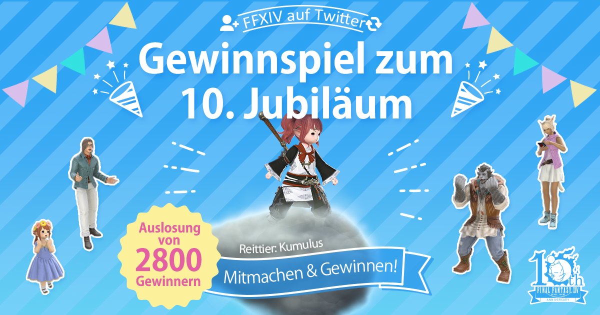 Das Gewinnspiel zum 10. Jubiläum von #FFXIV A Realm Reborn geht in die nächste Runde! sqex.to/KuXiG
 
🔔 Folgt @FF_XIV_DE
🔁 Retweetet diesen Tweet
📝 Antwortet mit eurem Charakternamen, der Stammwelt und #FFXIV10thSweepstakes

Offizielle Regeln: sqex.to/FeGdU