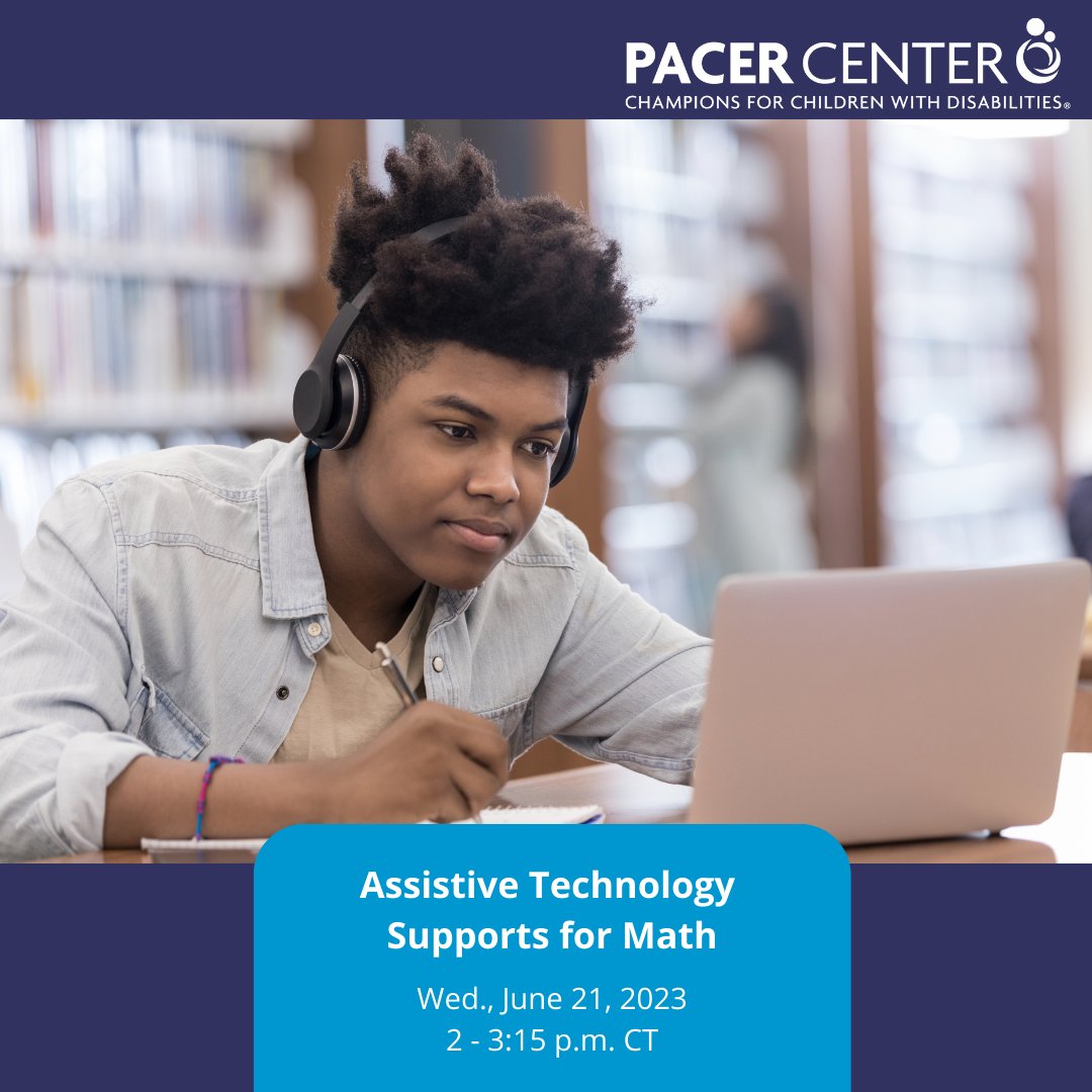 PACERCenter's tweet image. Another free, virtual workshop is coming up from #PACERCenter.

Visit PACER.org/workshops for more information or to register.

#AssistiveTechnology #MathTech