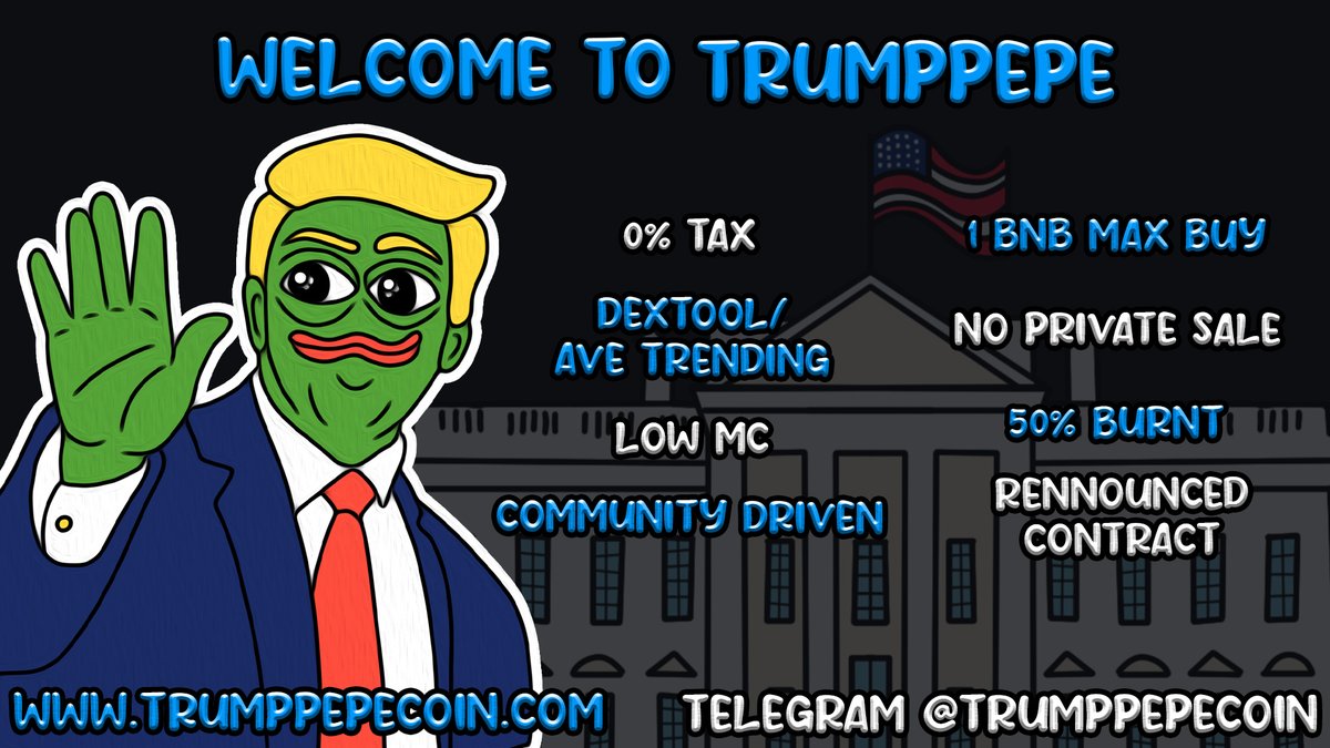 ⚪️TrumpPepe  | 0% Tax | BSC 🔸

🔔Pancakeswap Live Now!

✅ Renounced Contract
🔥 50% Supply Burned
🚀Trending on all platforms!
 🪙 CMC Coming soon!

💎 0% BUY/SELL Tax

Ca: 0x3B67ECC061706a139AF5ae711a0C8781Ef59a92c

#btc #bitcoin #elonmusk #pepe #pepecoin