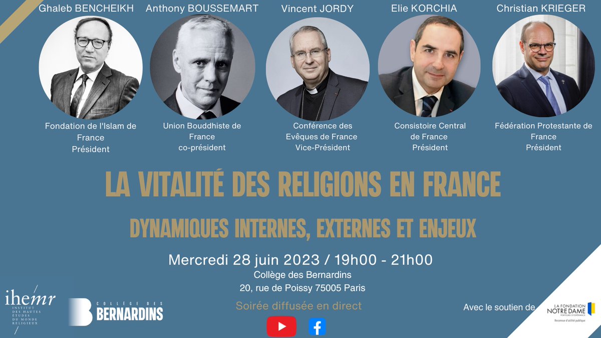 IHEMR (@ihemr_) on Twitter photo Bientôt LA soirée de clôture de la session (9ème) "religions laïcité et enjeux contemporains". Nous aurons le plaisir d'accueillir <a href="/ElieKorchia/">Elie Korchia</a> <a href="/ConsistoireFr/">Consistoire Central</a> #MgrJordy <a href="/Eglisecatho/">Église catholique en France</a> <a href="/BencheikhGhaleb/">Ghaleb Bencheikh</a> @FIF #A_Boussemart <a href="/UBF_Actu/">UBF</a> #C_Krieger <a href="/FPFCom/">Fédération protestante de France (FPF)</a> en partenariat <a href="/CBernardins/">Collège des Bernardins</a> Bientôt LA soirée de clôture de la session (9ème) "religions laïcité et enjeux contemporains". Nous aurons le plaisir d'accueillir <a href="/ElieKorchia/">Elie Korchia</a> <a href="/ConsistoireFr/">Consistoire Central</a> #MgrJordy <a href="/Eglisecatho/">Église catholique en France</a> <a href="/BencheikhGhaleb/">Ghaleb Bencheikh</a> @FIF #A_Boussemart <a href="/UBF_Actu/">UBF</a> #C_Krieger <a href="/FPFCom/">Fédération protestante de France (FPF)</a> en partenariat <a href="/CBernardins/">Collège des Bernardins</a>