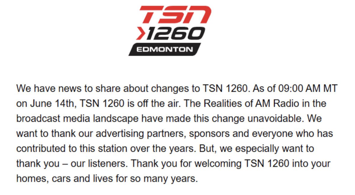 TSN 1260 is gone. A huge loss for sports fans in #Edmonton and area. I feel for all who worked at the station &amp; for those that loved local sports radio. 
Clearly planned in my opinion &amp;  it’s no coincidence that the end of the Stanley Cup playoffs was the day to turn it off.